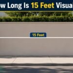 How Long Is 15 Feet Visually? Easy Size Comparisons