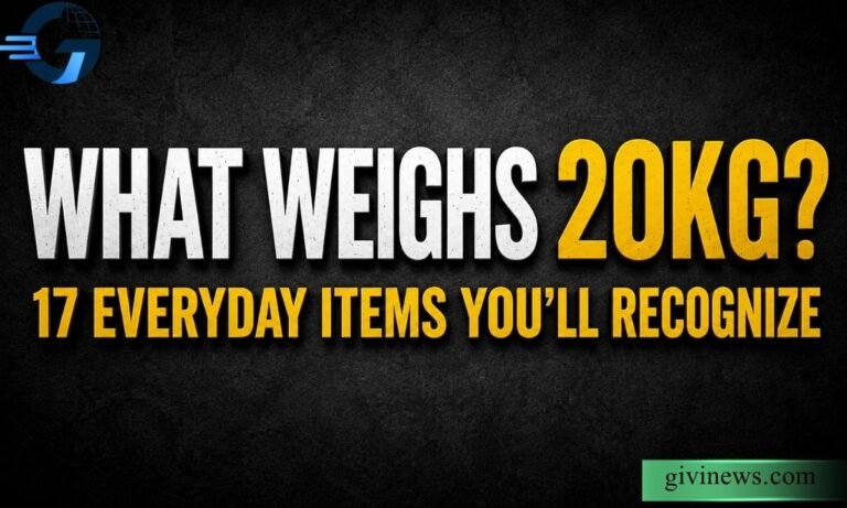What Weighs 20kg?